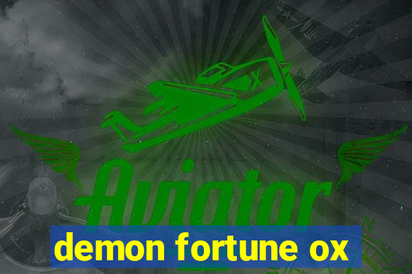 demon fortune ox